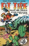 Fat Tire Tales & Trails: Arizona Mountain Bike Trail Guide